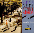 Stan GETZ  - Kenny BARRON people time	 